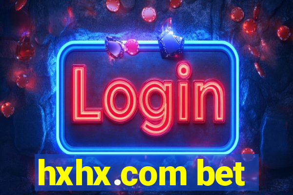 hxhx.com bet